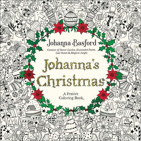 Johanna's Christmas: A Festive Coloring Book for Adults Random House Books for Young Readers