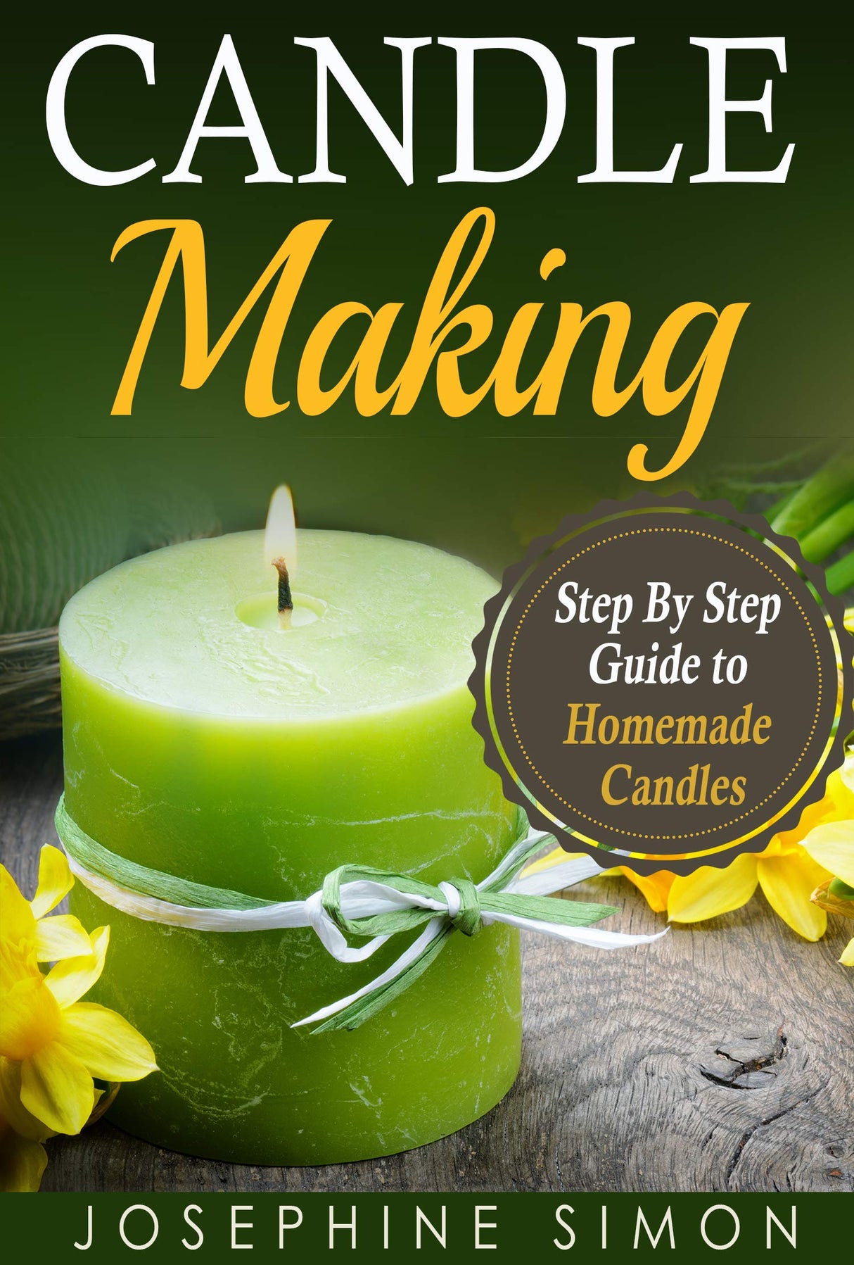 Candle Making: Step-by-Step Guide to Homemade Candles WoodArtSupply