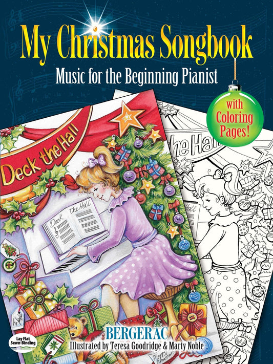 My Christmas Songbook: Music for the Beginning Pianist (Includes Coloring Pages!) (Dover Christmas Activity Books For Kids)