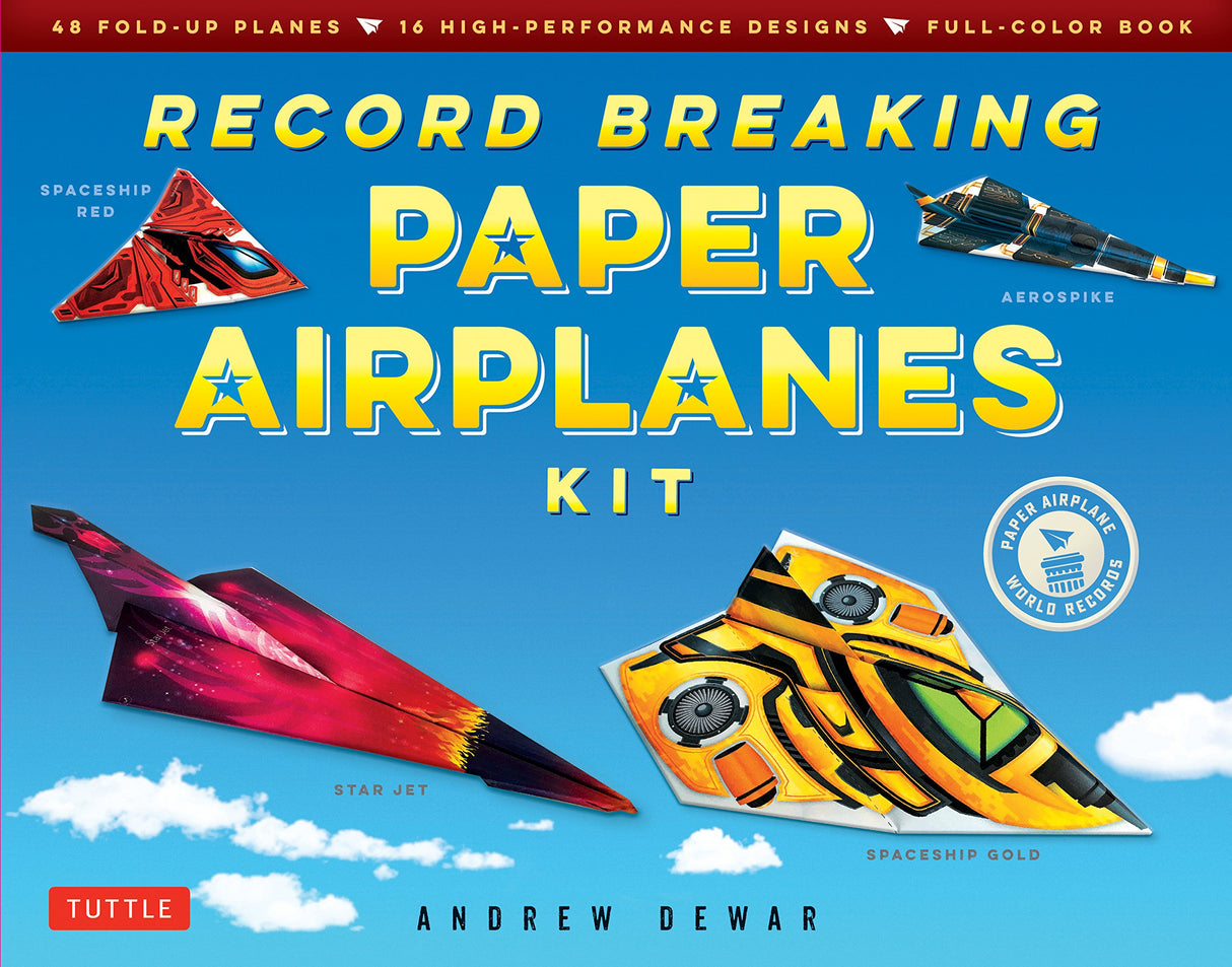 Record Breaking Paper Airplanes Kit: Make Paper Planes Based on the Fastest, Longest-Flying Planes in the World!: Kit with Book, 16 Designs & 48 Fold-up Planes Tuttle Publishing