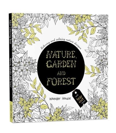 Nature, Garden and Forest: Colouring Books for Adults with Tear Out Sheets (Adult Colouring Book) [Paperback] Wonder House Books Editorial