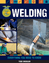 Welding: Everything You Need to Know (FFA) Motorbooks