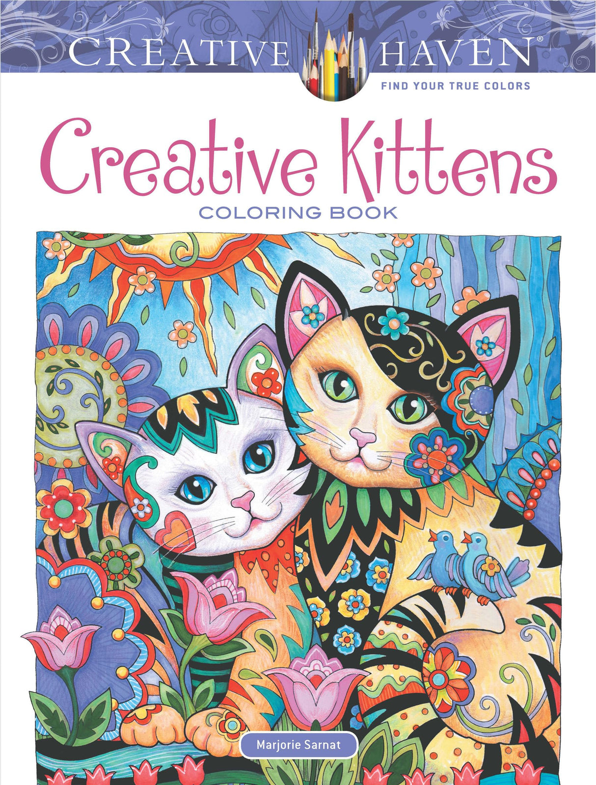 Adult Coloring Creative Kittens Coloring Book (Adult Coloring Books: Pets) Dover Publications
