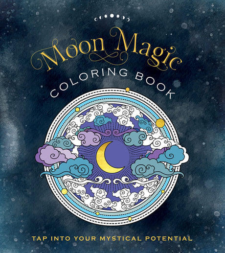 Moon Magic Coloring Book: Tap Into Your Mystical Potential (Chartwell Coloring Books) WoodArtSupply