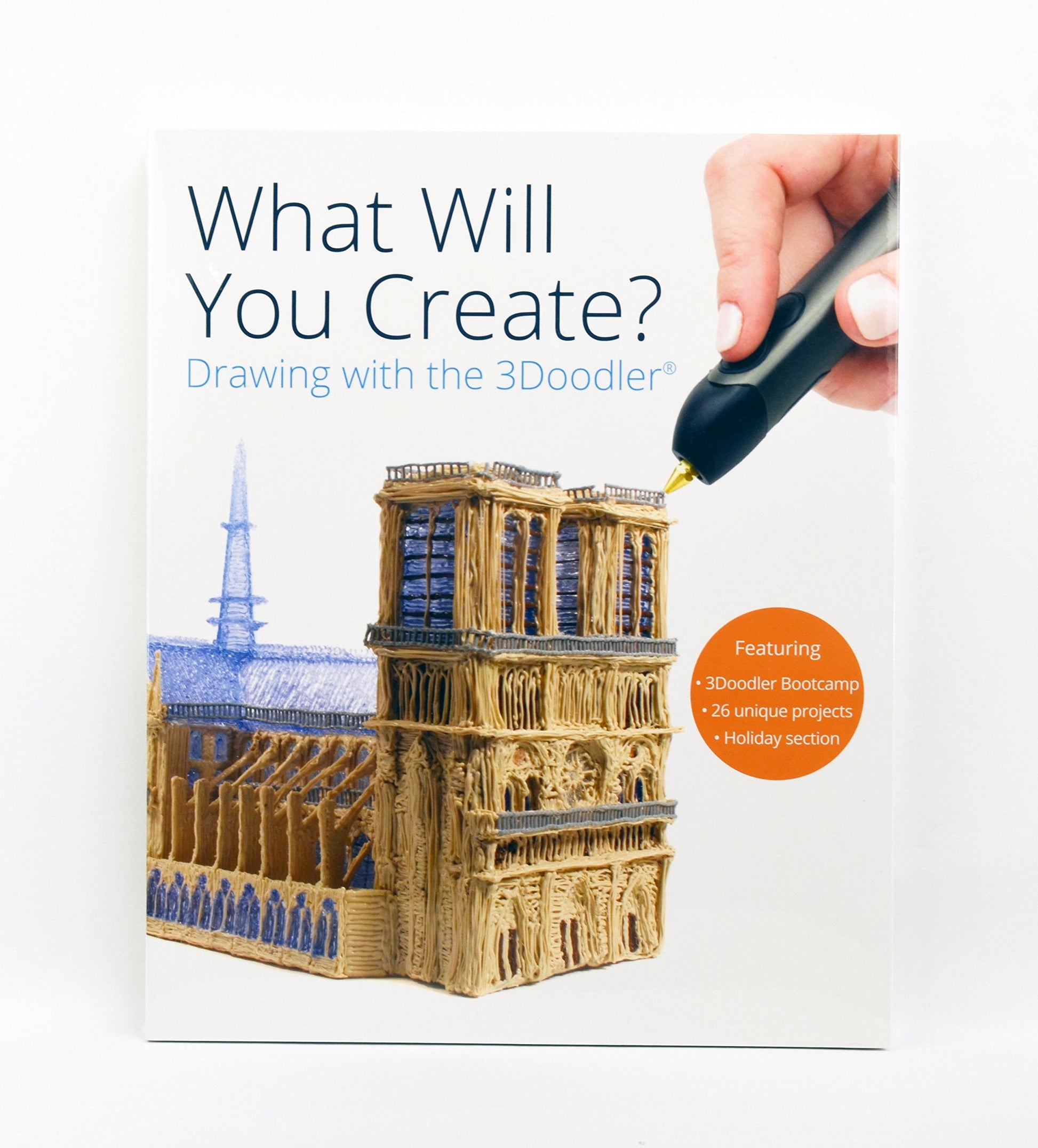 3Doodler "What Will You Create? Project Book - WoodArtSupply