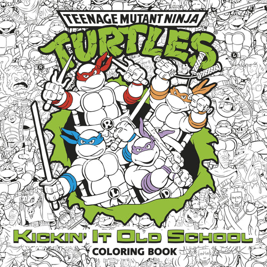 Kickin' It Old School Coloring Book (Teenage Mutant Ninja Turtles) (Adult Coloring Book)