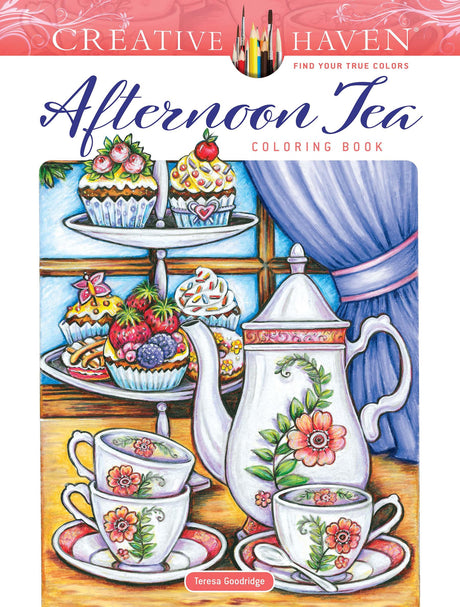 Creative Haven Afternoon Tea Coloring Book (Adult Coloring Books: Food & Drink) Dover Publications