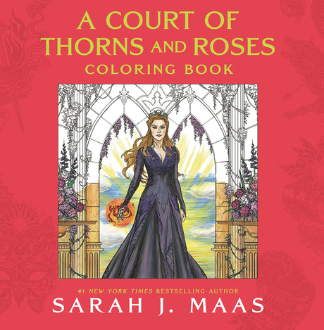 A Court of Thorns and Roses Coloring Book Bloomsbury USA Childrens