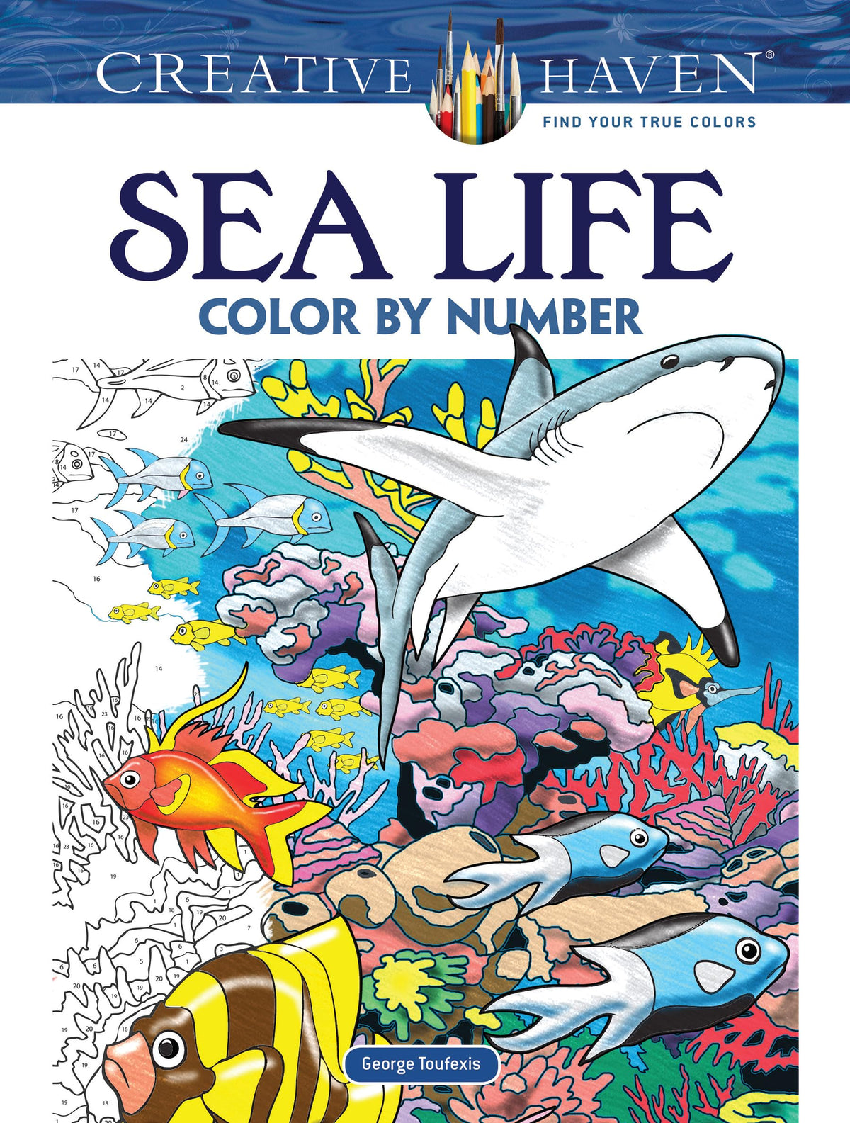 Creative Haven Sea Life Color by Number Coloring Book (Adult Coloring Books: Sea Life) Dover Publications