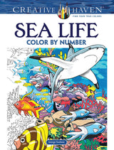 Creative Haven Sea Life Color by Number Coloring Book (Adult Coloring Books: Sea Life) Dover Publications