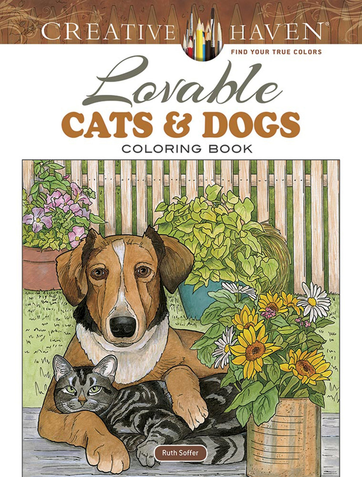 Creative Haven Lovable Cats and Dogs Coloring Book: Relax & Unwind with 31 Stress-Relieving Illustrations (Adult Coloring Books: Pets) Dover Publications