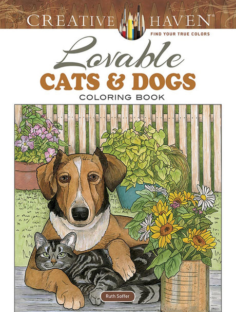 Creative Haven Lovable Cats and Dogs Coloring Book: Relax & Unwind with 31 Stress-Relieving Illustrations (Adult Coloring Books: Pets) Dover Publications
