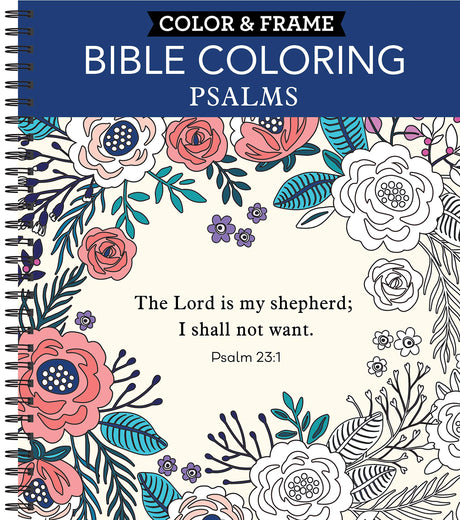 Color & Frame - Bible Coloring: Psalms (Adult Coloring Book) New Seasons