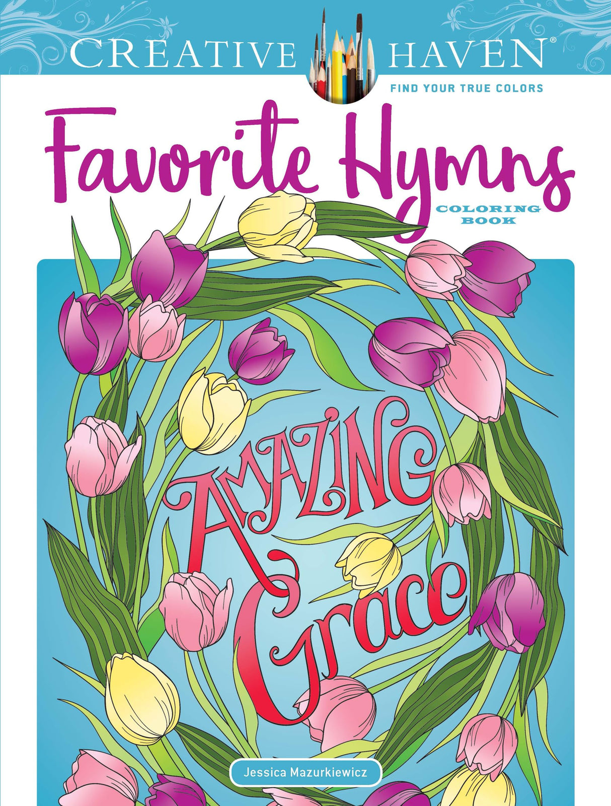 Adult Coloring Favorite Hymns Coloring Book (Adult Coloring Books: Religious) Dover Publications