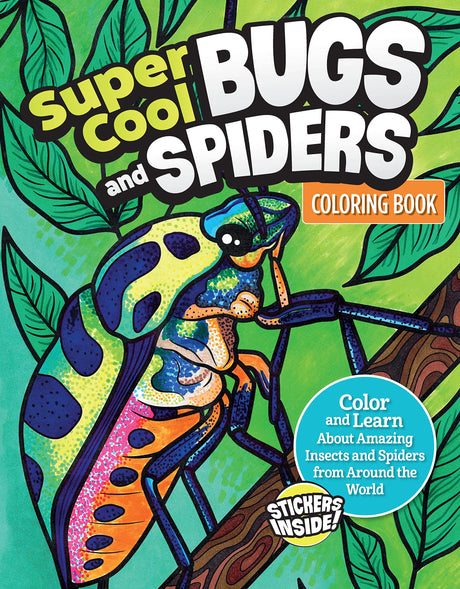 Super Cool Bugs and Spiders Coloring Book: Color and Learn About Amazing Insects and Spiders from Around the World (Design Originals) For Kids 4-8 - Arachnids, Scorpions, Fun Facts, Stickers, and More Design Originals