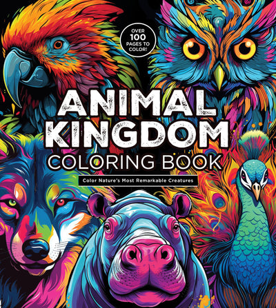 Animal Kingdom Coloring Book: Color Nature's Most Remarkable Creatures - Over 100 Pages to Color! (Chartwell Coloring Books)