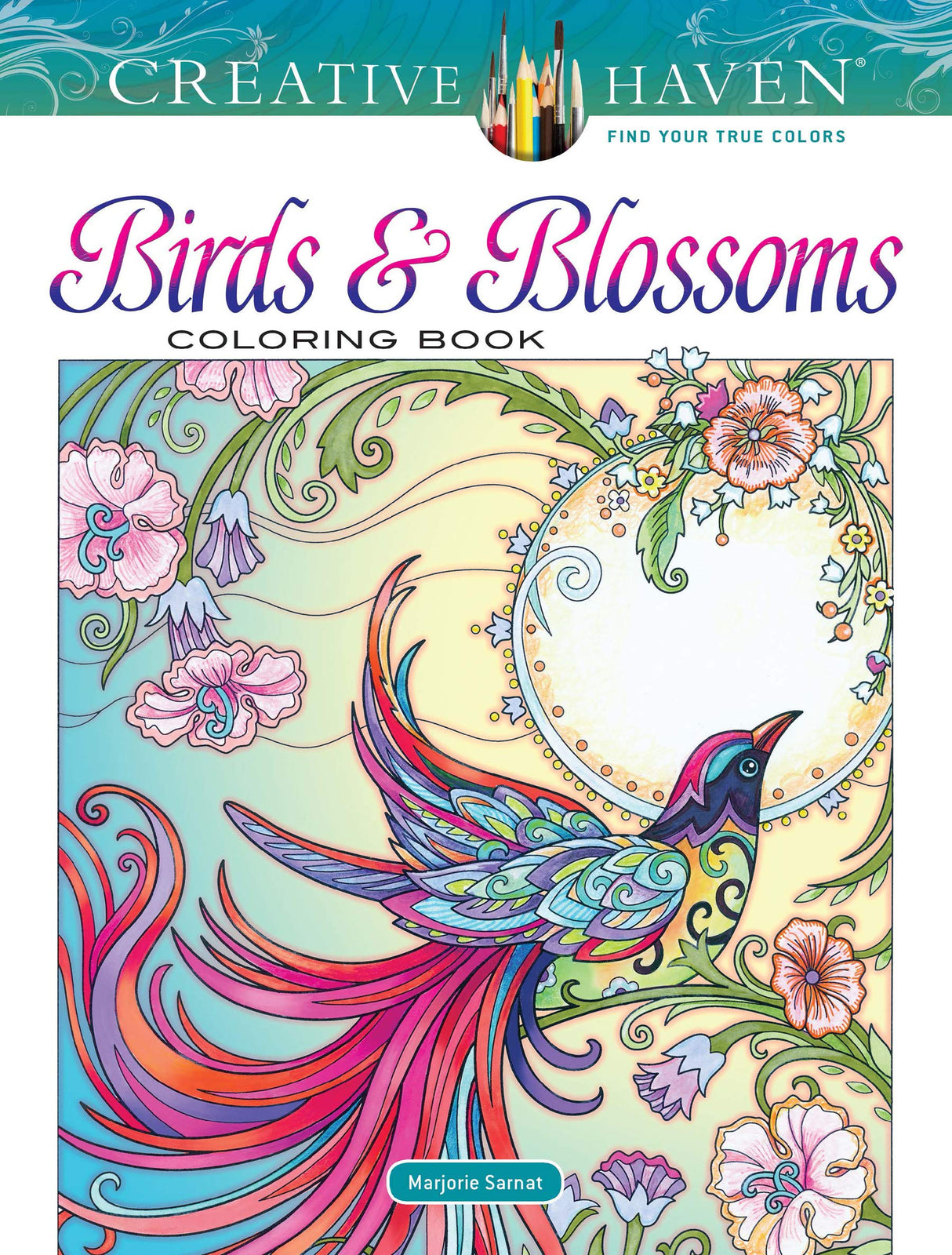 Creative Haven Birds and Blossoms Coloring Book (Adult Coloring Books: Animals) Dover Publications