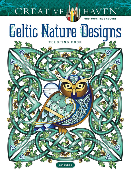 Creative Haven Celtic Nature Designs Coloring Book (Adult Coloring Books: World & Travel) Dover Publications