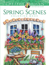 Creative Haven Spring Scenes Coloring Book (Adult Coloring Books: Seasons) Dover Publications