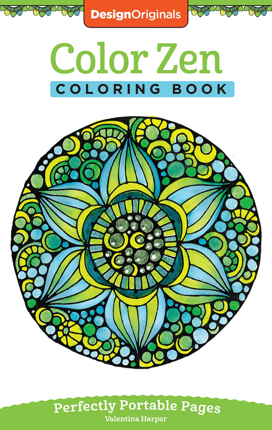 Color Zen Coloring Book: Perfectly Portable Pages (On-the-Go Coloring Book) (Design Originals) Extra-Thick High-Quality Perforated Pages & Convenient 5x8 Size: Take Along to De-Stress Wherever You Go