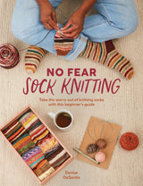 No Fear Sock Knitting: Take the worry out of sock knitting with this beginner's guide WoodArtSupply