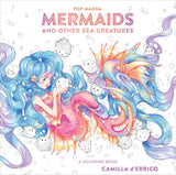 Pop Manga Mermaids and Other Sea Creatures: A Coloring Book Watson-Guptill