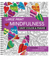 Large Print Easy Color & Frame - Mindfulness (Stress Free Coloring Book) New Seasons