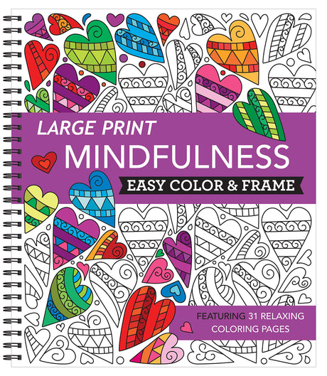 Large Print Easy Color & Frame - Mindfulness (Stress Free Coloring Book) New Seasons