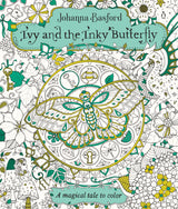 Ivy and the Inky Butterfly: A Magical Tale to Color Random House Books for Young Readers