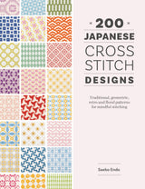 200 Japanese Cross Stitch Designs: Traditional, geometric, retro and floral patterns for mindful stitching WoodArtSupply