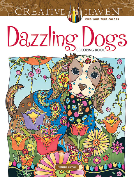 Creative Haven Dazzling Dogs Coloring Book: Relaxing Illustrations for Adult Colorists (Adult Coloring Books: Pets) Dover Publications