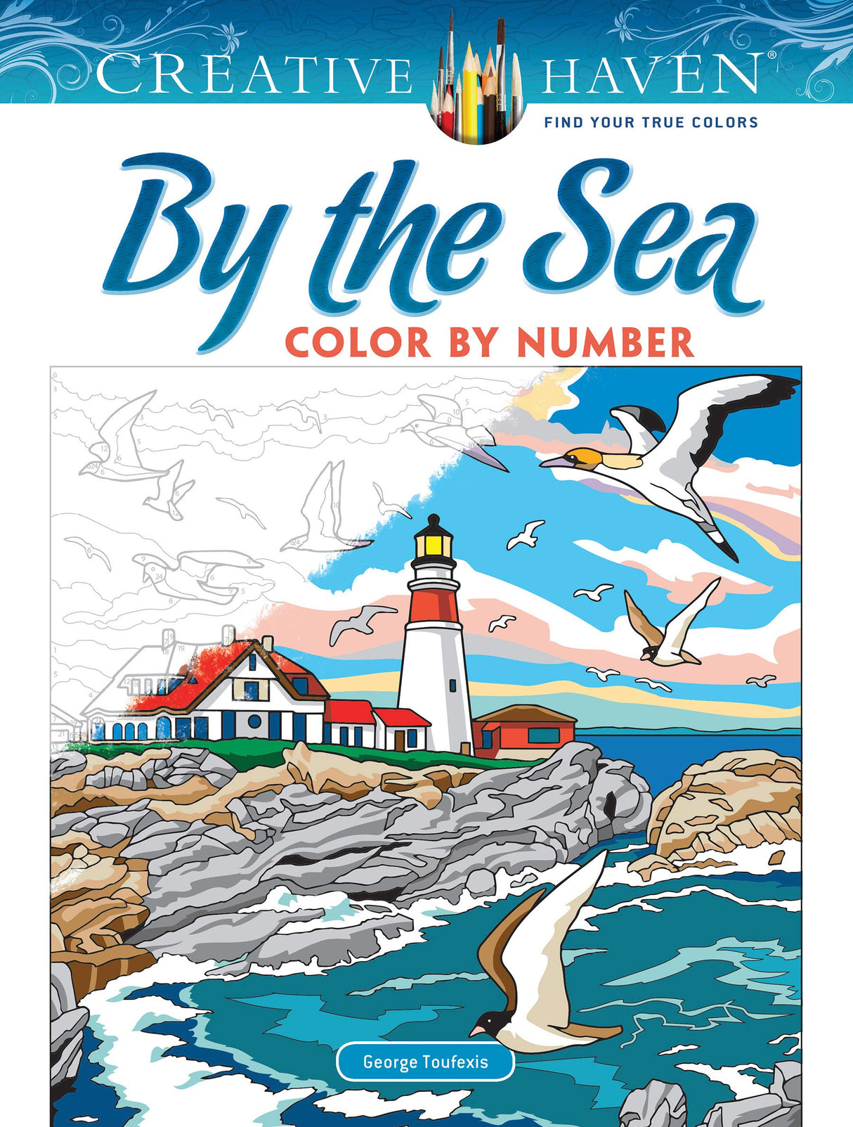 Creative Haven By the Sea Color by Number (Adult Coloring Books: Sea Life) Dover Publications