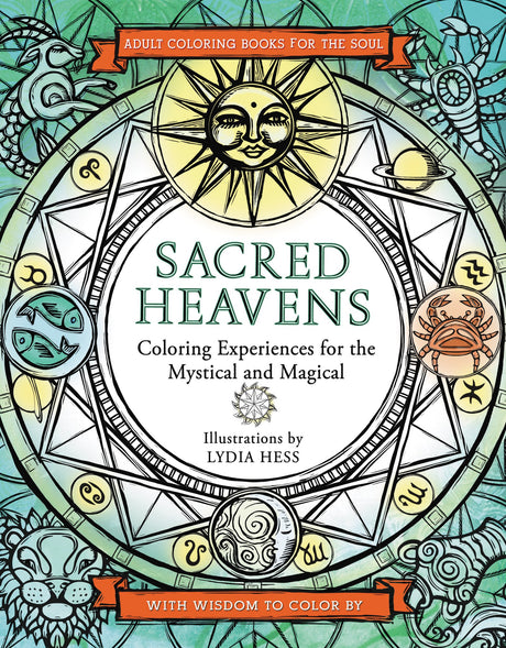 Sacred Heavens: A Beautiful Adult Coloring Book of Mystical Astrology and Night Sky Art to Nourish Your Soul (Coloring Books for the Soul) HarperOne