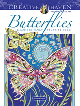 Creative Haven Butterflies Flights of Fancy Coloring Book (Adult Coloring Books: Insects) Dover Publications