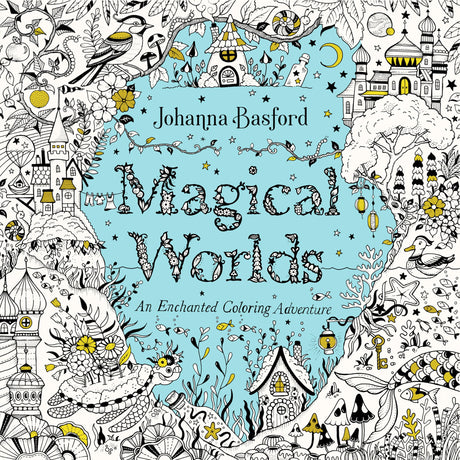 Magical Worlds: An Enchanted Coloring Adventure WoodArtSupply