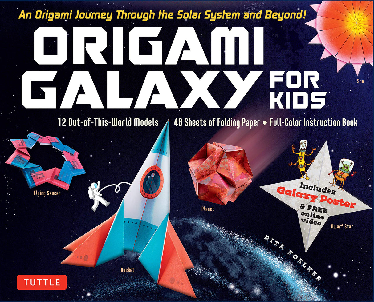 Origami Galaxy for Kids Kit: An Origami Journey through the Solar System and Beyond! [Includes an Instruction Book, Poster, 48 Sheets of Origami Paper and Online Video Tutorials] Tuttle Publishing