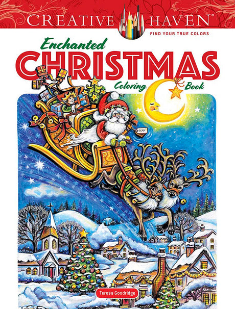Creative Haven Enchanted Christmas Coloring Book (Adult Coloring Books: Christmas) Dover Publications