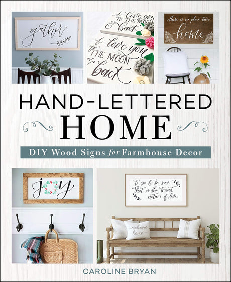 Hand-Lettered Home: DIY Wood Signs for Farmhouse Decor Castle Point Books