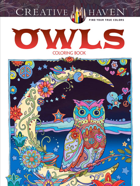Creative Haven Owls Coloring Book (Adult Coloring Books: Animals) Dover Publications
