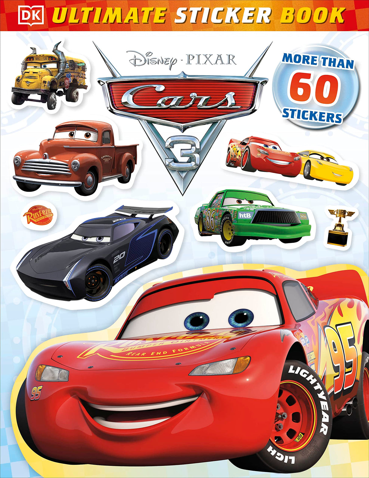 Ultimate Sticker Book: Disney Pixar Cars 3 DK