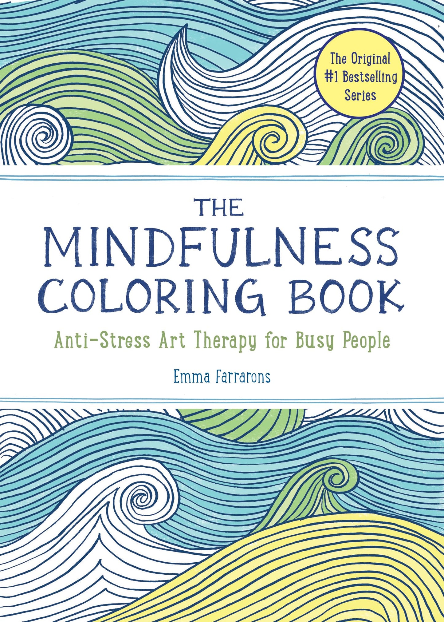 The Mindfulness Coloring Book: Relaxing, Anti-Stress Nature Patterns and Soothing Designs