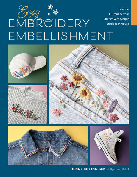 Easy Embroidery Embellishment: Learn to Customize Your Clothes with Simple Stitch Techniques WoodArtSupply