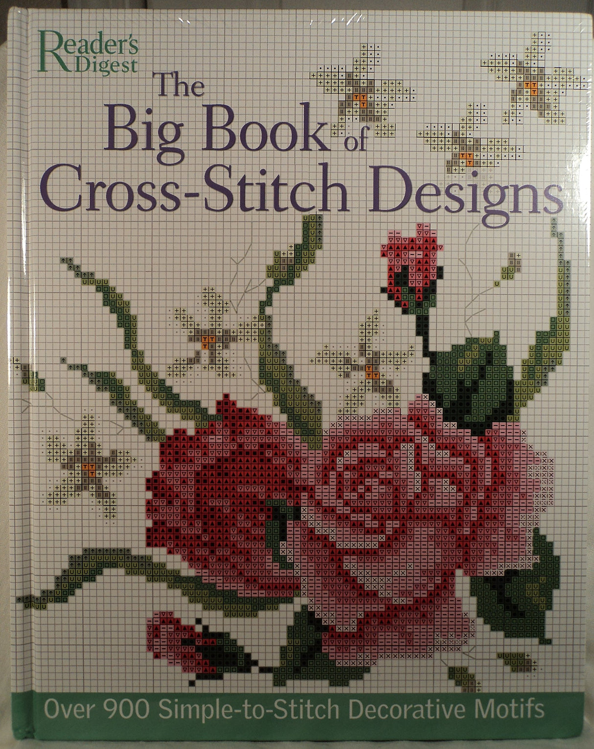 The Big Book of Cross-Stitch Design: Over 900 Simple-to-Sew Decorative Motifs Reader's Digest