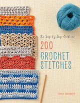 The Step-by-Step Guide to 200 Crochet Stitches Interweave