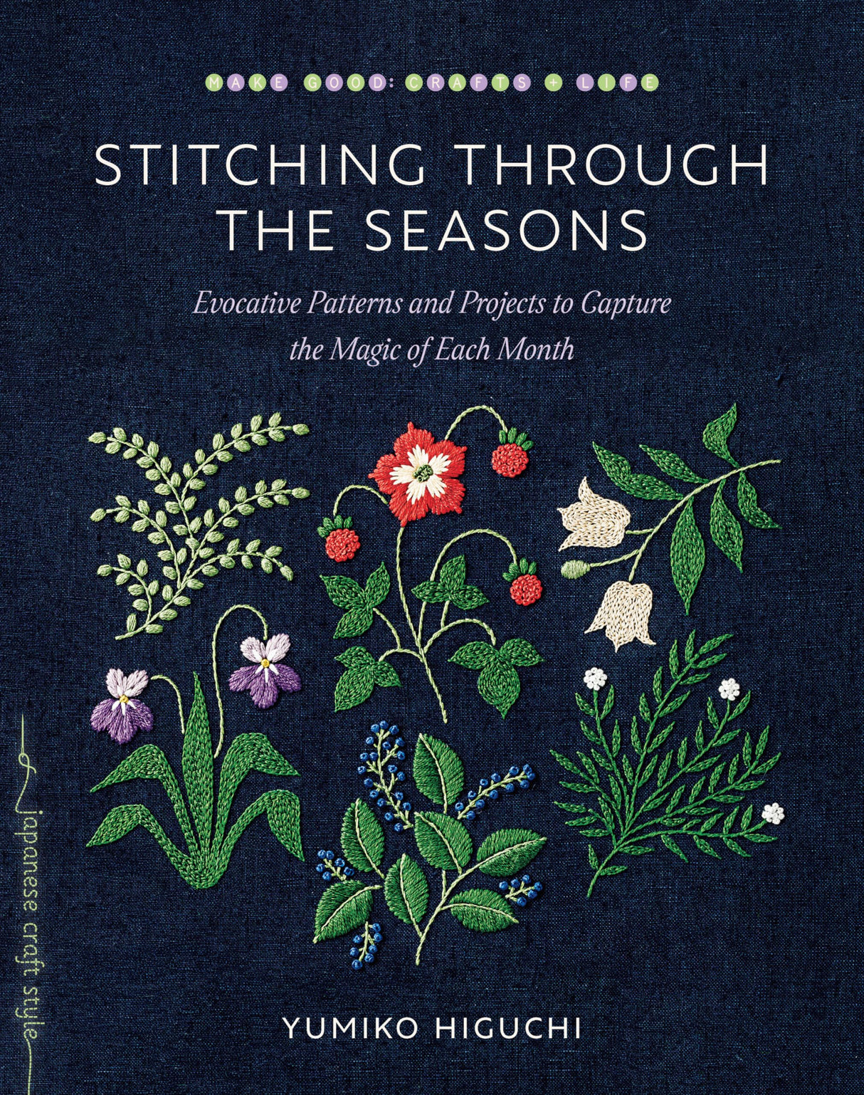 Stitching through the Seasons: Evocative Patterns and Projects to Capture the Magic of Each Month WoodArtSupply