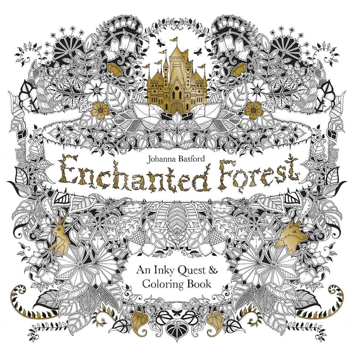 Enchanted Forest: An Inky Quest and Coloring book (Activity Books, Mindfulness and Meditation, Illustrated Floral Prints) Laurence King Publishing
