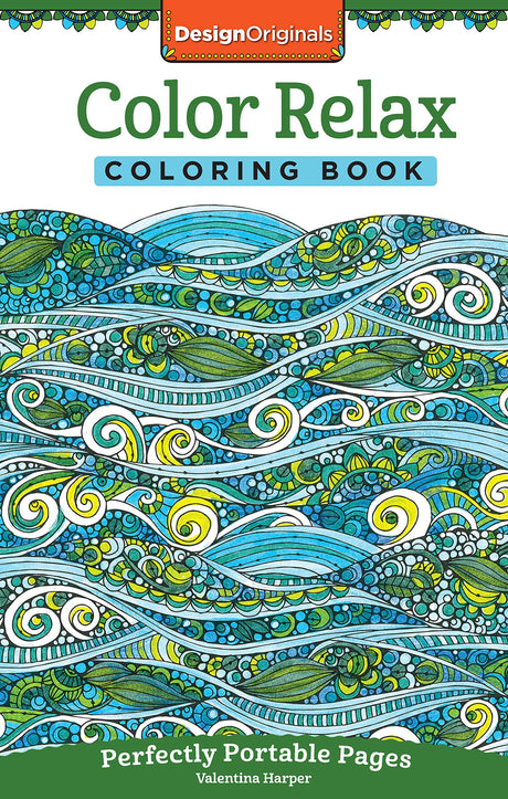 Color Relax Coloring Book: Perfectly Portable Pages (On-the-Go Coloring Book) (Design Originals) Extra-Thick High-Quality Perforated Pages; Convenient 5x8 Size is Perfect to Take Along Wherever You Go Design Originals