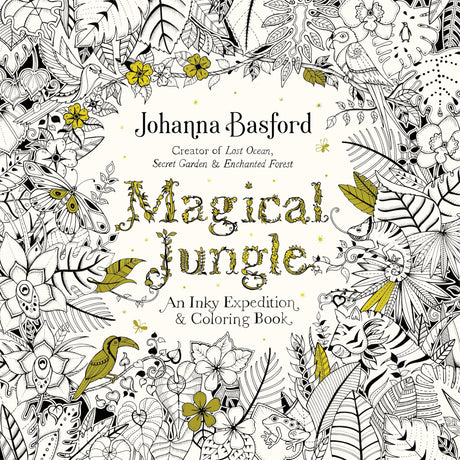 Magical Jungle: An Inky Expedition and Coloring Book for Adults Random House Books for Young Readers