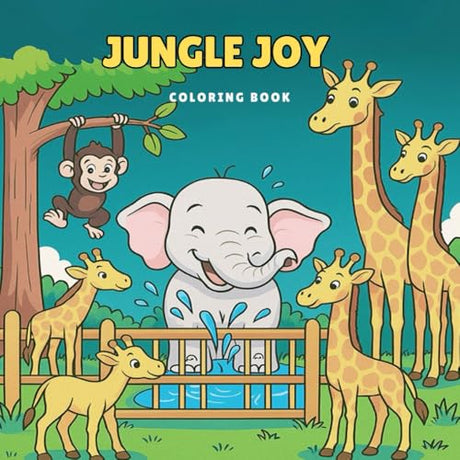 "Jungle Joy Coloring Book for Kids and Adults: Bold & Easy Designs Featuring Cute Animals and More for Relaxation and Fun": Bold & Easy Jungle Joy Coloring Book for Kids and Adults WoodArtSupply