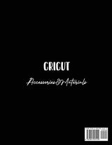 Cricut Accessories And Materials: The Complete Guide To Mastering Your Cricut Machine And Improve It With Accessories, Materials And Tools WoodArtSupply